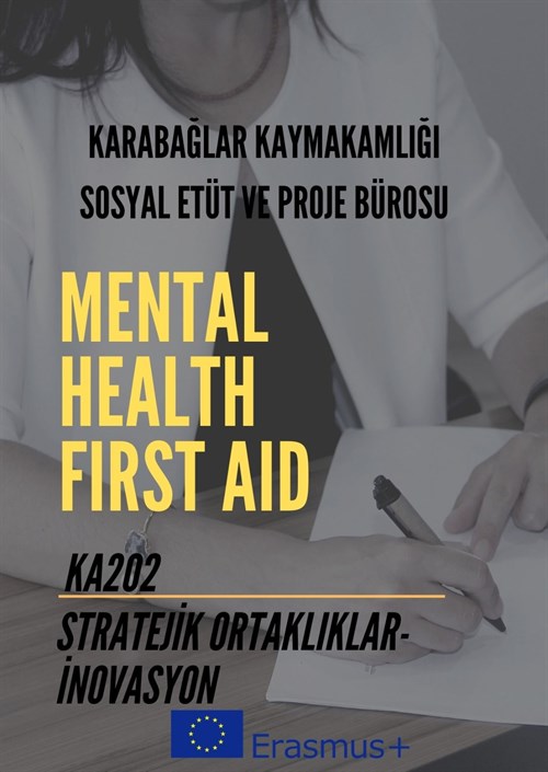 Mental Health First Aid -BeWell KA 202 Mesleki Eğitim Alanında Stratejik Ortaklıklar Projesi